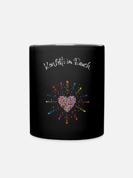 Karneval Konfetti Schwanger Mutter Babybauch Mama - Tasse einfarbig - Schwarz