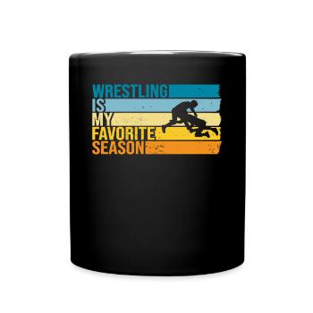 Wrestling Is My Favorite Season - Tasse einfarbig - Schwarz - Vorne