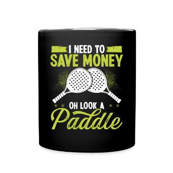 Match de joueur de paddle-tennis J’ai besoin d’économiser de l’argent - Mug uni - noir - Devant