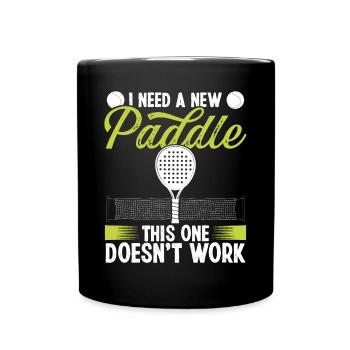 Paddle Tennis Match J’ai besoin d’un nouveau Paddle Funny - Mug uni - noir - Devant