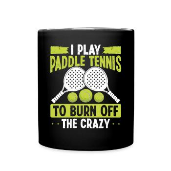 Paddle Tennis Player Match Play pour brûler fou - Mug uni - noir - Devant