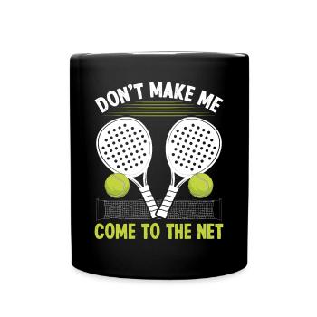 Paddle Tennis Player Match me faire venir au filet - Mug uni - noir - Devant