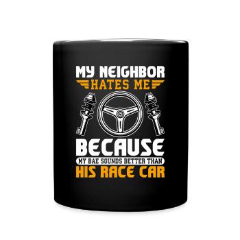 Mon voisin me déteste parce que mon bae sonne - - Mug uni - noir - Devant
