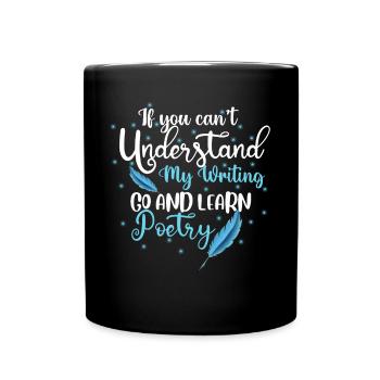Wenn Sie mein Schreiben nicht verstehen können - - Tasse einfarbig - Schwarz - Vorne