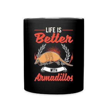 Life is better with Armadillo's armadillo - Full Colour Mug - black - Front