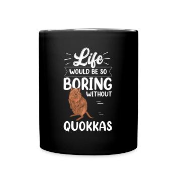 Quokka langweilig ohne Beuteltier Quokka - Tasse einfarbig - Schwarz - Vorne