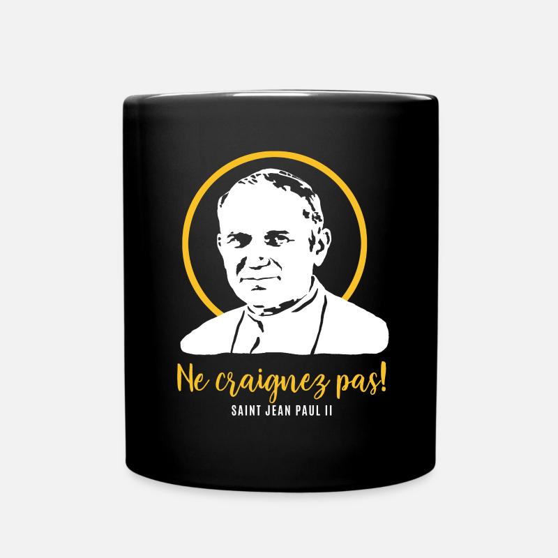Fürchtet euch nicht - Papst Johannes Paul II JP2 - Tasse einfarbig - Schwarz