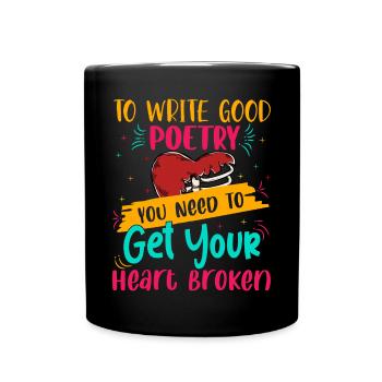 Writing Good Poetry - Poet Poetry - Full Colour Mug - black - Front