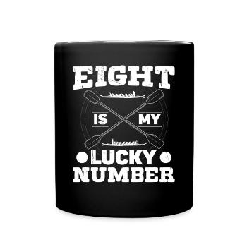 Rowing Eight Is My Lucky Number Rowing Rowing - Full Colour Mug - black - Front