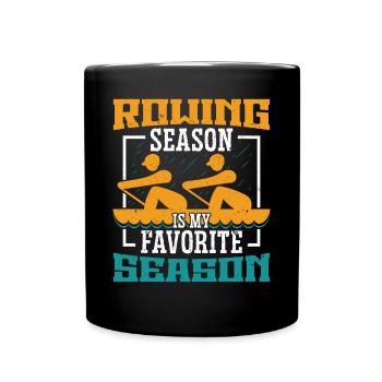 Rudern Rowing Season Favorite Season Ruderer Kanu - Tasse einfarbig - Schwarz - Vorne