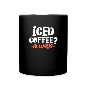 Coffee Iced Coffee Caffeine Espresso Barista Gift - Full Colour Mug - black - Front