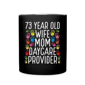 73 ans Fournisseur de services de garde Femme Maman Garde d’enfants - Mug uni - noir - Devant