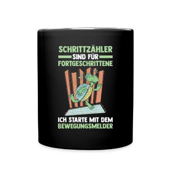 Schrittzähler Sind Für Fortgeschrittene - Tasse einfarbig - Schwarz - Vorne