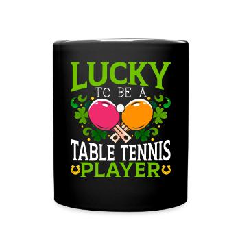 Glück, ein Tischtennisspieler zu sein St. Patricks Day - Tasse einfarbig - Schwarz - Vorne