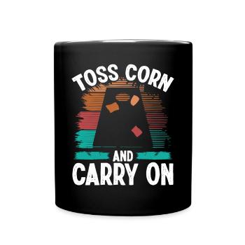 Cornhole Toss Corn and Carry on Cornhole Tosser - Tasse einfarbig - Schwarz - Vorne