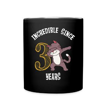 Unbelievable for 3 years 3rd birthday - Full Colour Mug - black - Front