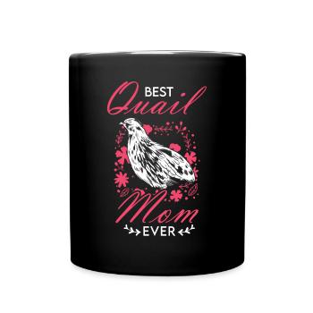 Quail Mama Quail Breeder Quail Woman - Full Colour Mug - black - Front