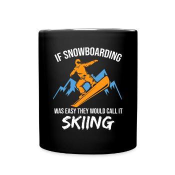 Wenn Snowboarden einfach war Snowboarder Giftliftvacat - Tasse einfarbig - Schwarz - Vorne