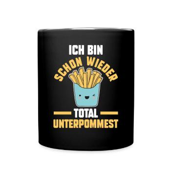 Ich Bin Schon Wieder Total Unterpommest - Tasse einfarbig - Schwarz - Vorne