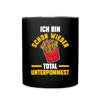 Ich Bin Schon Wieder Total Unterpommest - Tasse einfarbig - Schwarz - Vorne