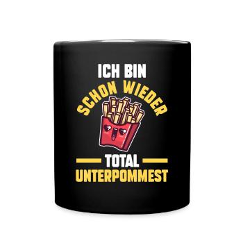 Ich Bin Schon Wieder Total Unterpommest - Tasse einfarbig - Schwarz - Vorne