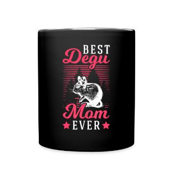 Best Degu Mom Ever Degus Girl Degu - Full Colour Mug - black - Front