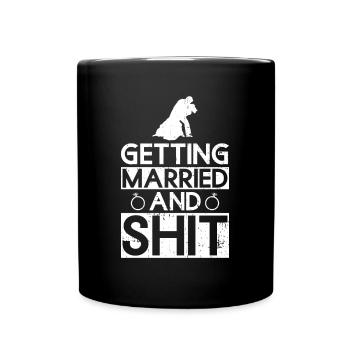 Marriage and shit - Groom JGA - Full Colour Mug - black - Front