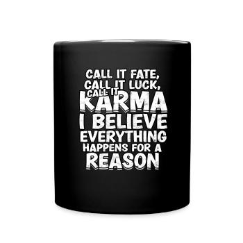 karma meditation schicksal geschenkidee geschenk s - Tasse einfarbig - Schwarz - Vorne