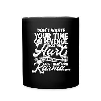 karma meditation schicksal geschenkidee geschenk s - Tasse einfarbig - Schwarz - Vorne