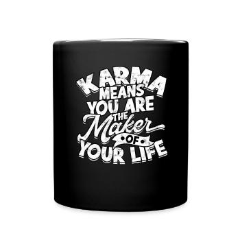 karma meditation schicksal geschenkidee geschenk s - Tasse einfarbig - Schwarz - Vorne