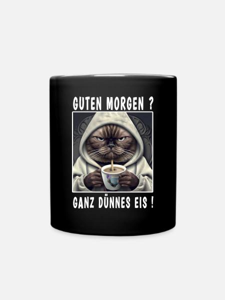 Guten Morgen ganz dünnes Eis - Tasse einfarbig - Schwarz