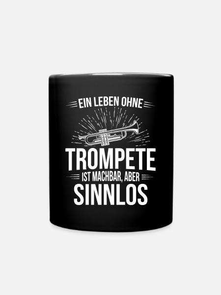 Trompete Trompetenspieler Trompeter - Tasse einfarbig - Schwarz