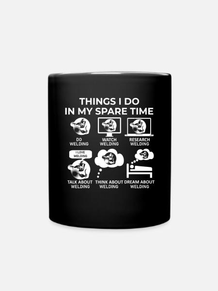 Ce que je fais pendant mon temps libre - Soudage - Mug uni - noir