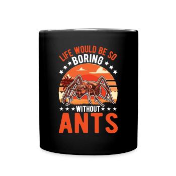 Ameisen Ameisenfarm Ameisenhaufen Feuerameisen - Tasse einfarbig - Schwarz - Vorne