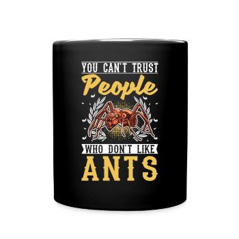 Ameisen Ameisenfarm Ameisenhaufen Feuerameisen - Tasse einfarbig - Schwarz - Vorne