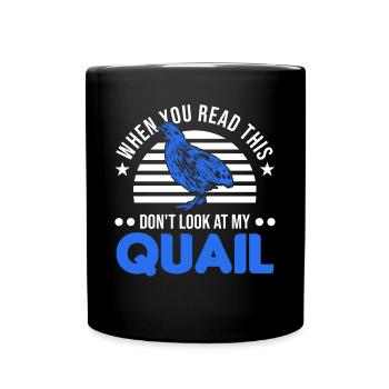 Warning quail quail breeding quail breeder - Full Colour Mug - black - Front