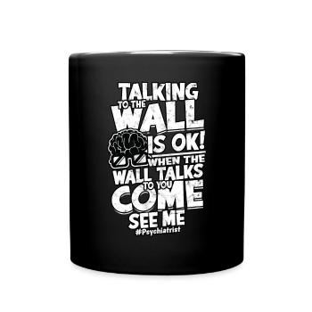 psychiater geschenk therapie geschenkidee psycholo - Tasse einfarbig - Schwarz - Vorne