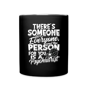 psychiater geschenk therapie geschenkidee psycholo - Tasse einfarbig - Schwarz - Vorne