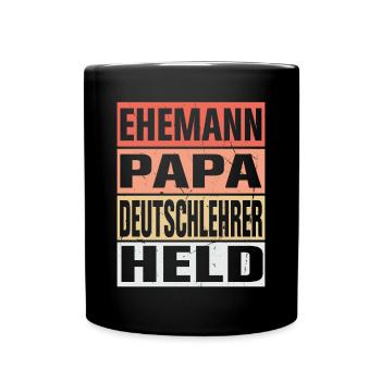 Deutschlehrer Vater Ehemann Held - Tasse einfarbig - Schwarz - Vorne