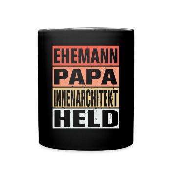 Innenarchitekt Vater Ehemann Held - Tasse einfarbig - Schwarz - Vorne