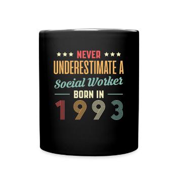 Never Understimate A Social Worker Born In 1993 - Full Colour Mug - black - Front