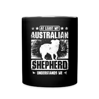 Au moins mon berger australien me comprend - Mug uni - noir - Devant