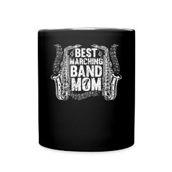 Best Marching Band Mom Saxophonist Saxophone Playe - Tasse einfarbig - Schwarz - Vorne