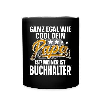 Buchhalter Papa Vater Vatertag Cooler Papa - Tasse einfarbig - Schwarz - Vorne