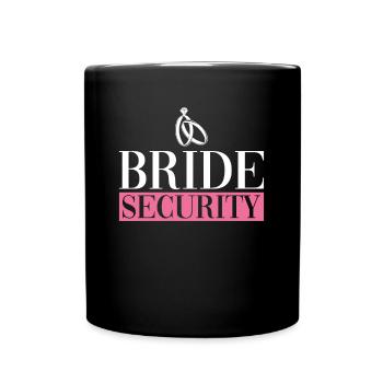 Bridal Security - Bachelorette JGA - Full Colour Mug - black - Front