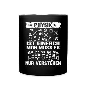 Physiker Physik ist einfach - Tasse einfarbig - Schwarz - Vorne