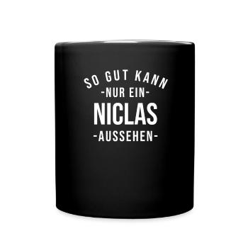Niclas Name Spruch Geschenk Vorname Niclas - Tasse einfarbig - Schwarz - Vorne