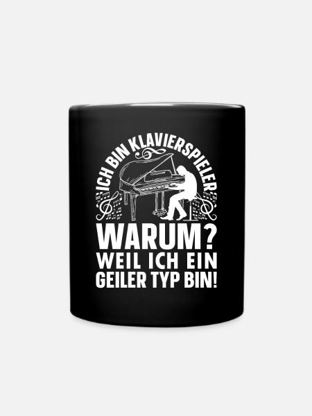 Klavierspieler Pianisten - Ich bin Klavierspieler - Tasse einfarbig - Schwarz