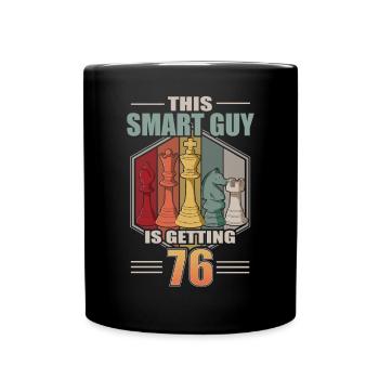 Smart Guy Is Getting 76 Retro Schach 76 Geburtstag - Tasse einfarbig - Schwarz - Vorne
