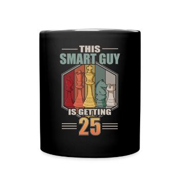 Smart Guy Is Getting 25 Retro Schach 25 Geburtstag - Tasse einfarbig - Schwarz - Vorne